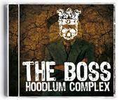 The Boss : Hoodlum Complex